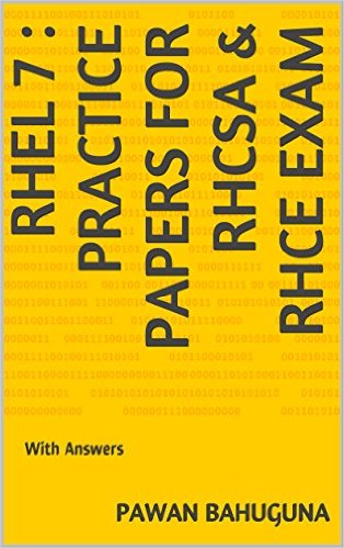 RHEL 7 Practice Papers For RHCSA RHCE Exam